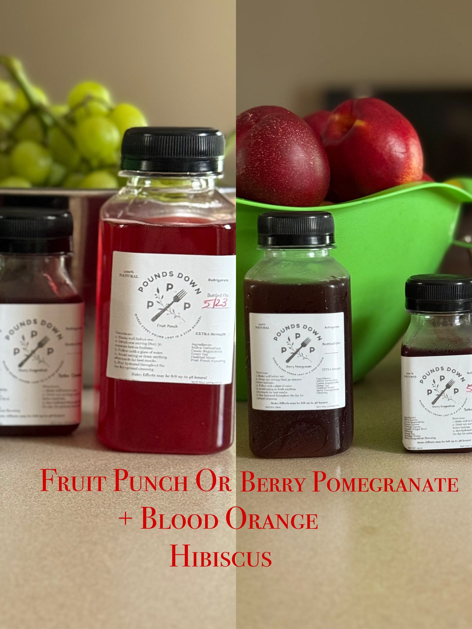Pounds Down detox drink bottles in Fruit Punch and Berry Pomegranate flavors with Blood Orange Hibiscus turbo shot.